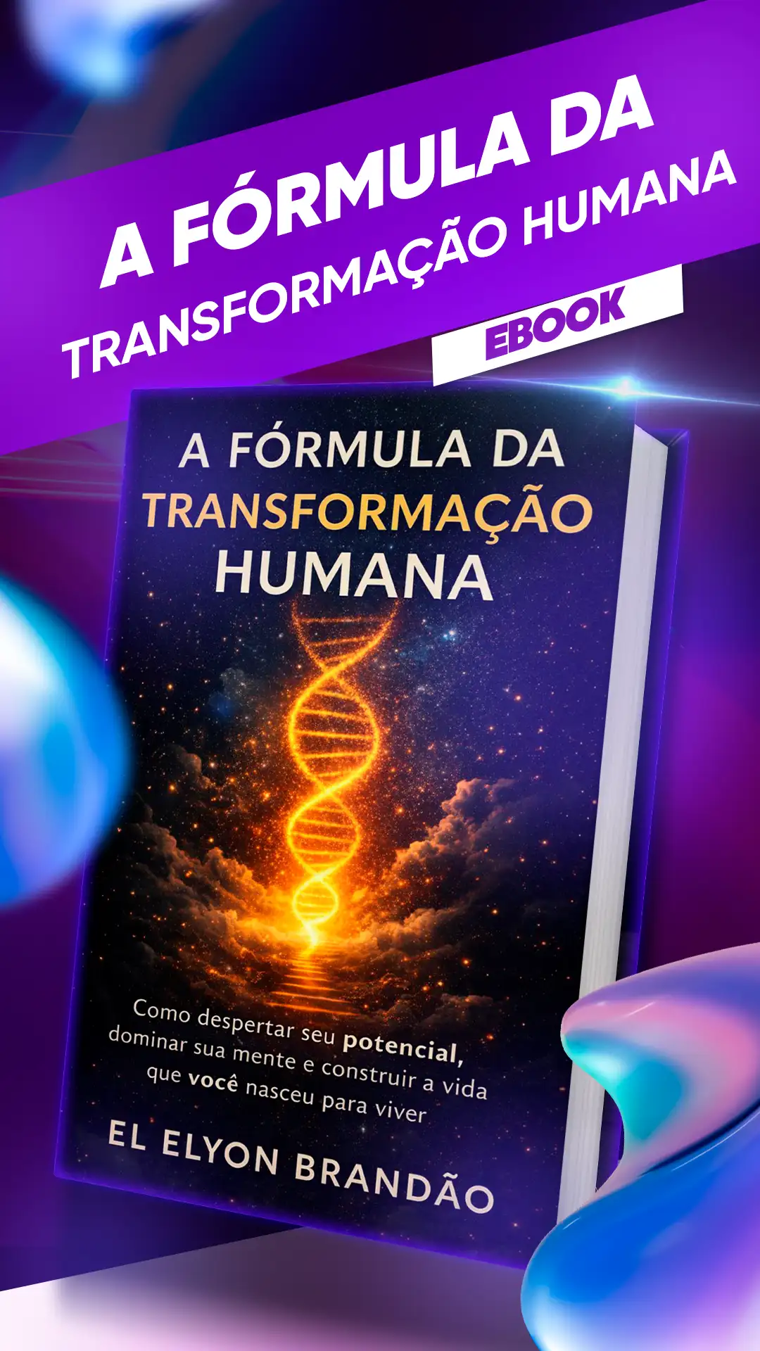 A Fórmula da Transformação Humana