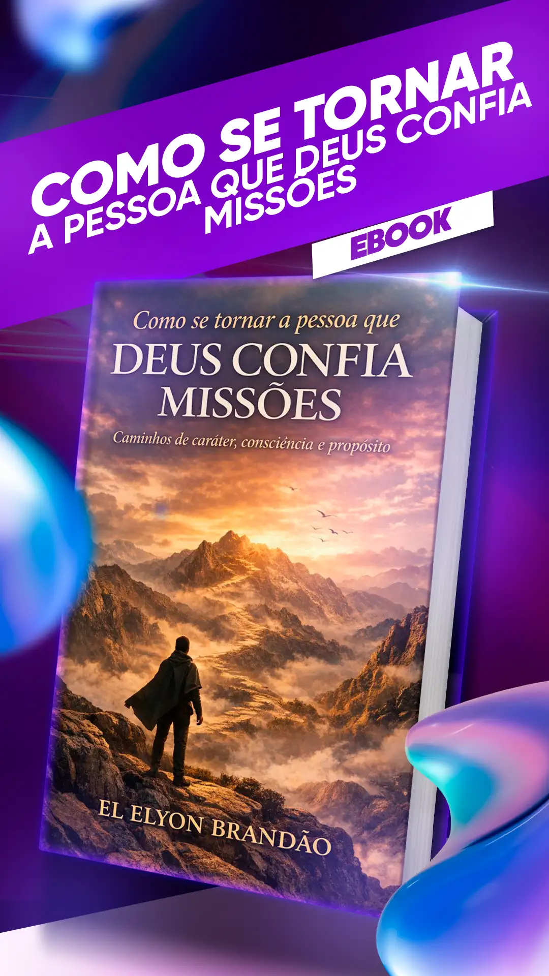 Como se Tornar a Pessoa que Deus Confia